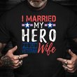 Proud Veterans Wife Shirt Proud Of Military Army Veteran Wife Shirts Gift For Her