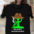 Blunt Manager Shirt Smoking Alien Graphic Tee Shirt Cool Xmas Gifts 2021