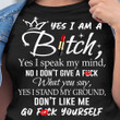 Yes I Am A Bitch T-Shirt Womens Sarcastic Shirt Sayings Apparel