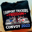 I Support Truckers For Freedom Convoy 2022 Shirt Freedom Convoy Clothing Gifts