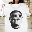 Fuck Putin Shirt Putler No War In Ukraine Shirt I Stand With Ukraine Merch