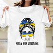 Fuck Putin Shirt Pray For Ukraine 2022 Ukraine Support Merchandise