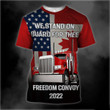 Trucker Freedom Convoy American Canada Flag Shirt We Stand On Guard For Thee 2022 Clothing