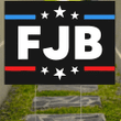 FJB Yard Sign Anti Joe Biden Sign #fjb Movement Merchandise