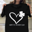 Happy St Patricks Day Shirt St Patrick's Day Women's Apparel T-Shirt Gifts For Her
