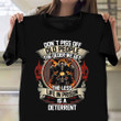 Don't Piss Off Old People The Older We Get Shirt Funny Sarcastic Quote T-Shirts Gift