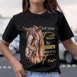 Horse Let Your Faith Be Bigger Than You Fear Shirt Christian Faith Inspire Clothes