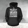 Don't Piss Off Grumpy Old Shearer Hoodie Cool Gifts For Dad Father's Day