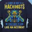 Skull Always Be Nice To Mechanists Hoodie Apparel Best Gifts For Mechanics