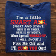I'm A Little Smart Ass Shirt Funny Sarcastic T-Shirts Sayings
