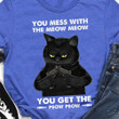 Back Cat You Mess With The Meow Meow You Get The Pew Pew T-Shirt Funny Cat Shirt Sayings