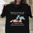 Horse Behind Every Horse Girl Is Mom T-Shirt For Daughter Horse Lovers Gifts For Her