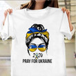 Pray For Ukraine 2024 Shirt Female Woman Support Ukraine Shirt For Freedom