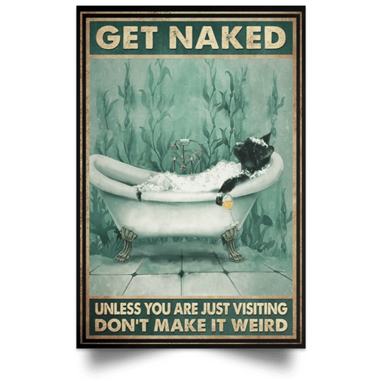 Black Cat Get Naked Poster Cat With Wine In Bathroom Poster Funny House Decoration