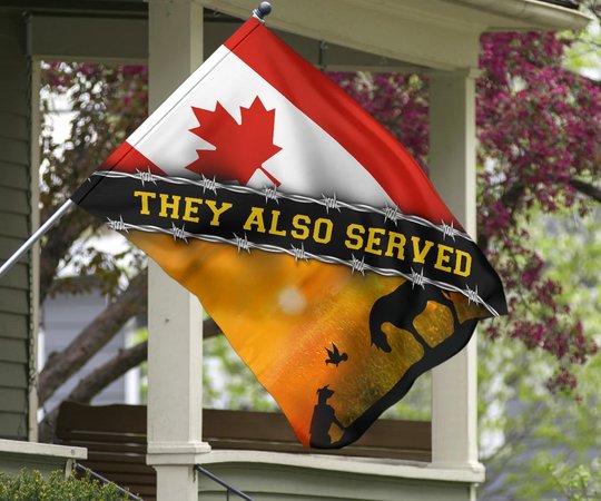 Canada Animal They Also Served Flag Sacrifice Animal Memorial Day Flag Yard Decoration