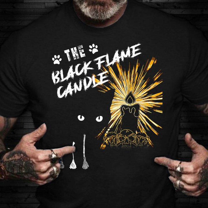 The Black Flame Candle T-Shirt Funny Cat Shirt Birthday Gift For Female Friend