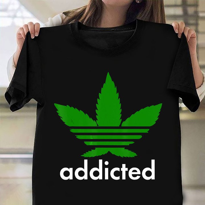 Addicted To Weed Shirt Graphic Print Clothes Best Gifts For Adult Men