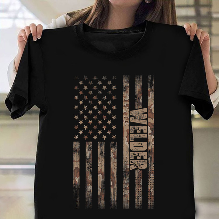 Welder American Camouflage Flag Shirt Welding Apparel Daddy Birthday Presents