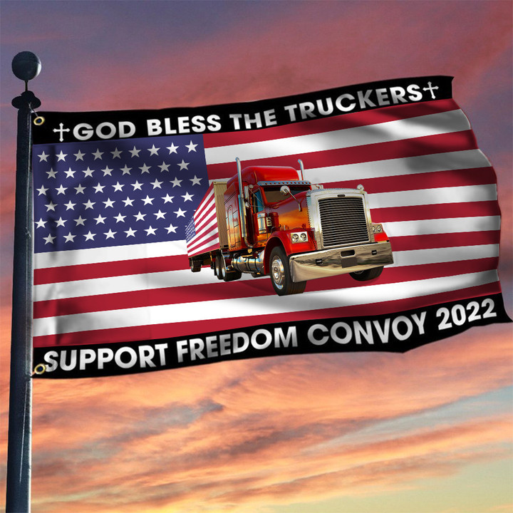 God Bless The Truckers Support Freedom Convoy 2022 American Flag Support Truck Drivers Merch