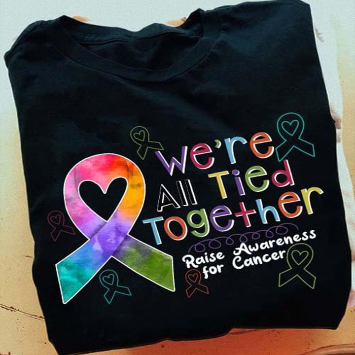 We Are All Tied Together Raised Awareness for Cancer Shirt Cancer Awareness Shirts