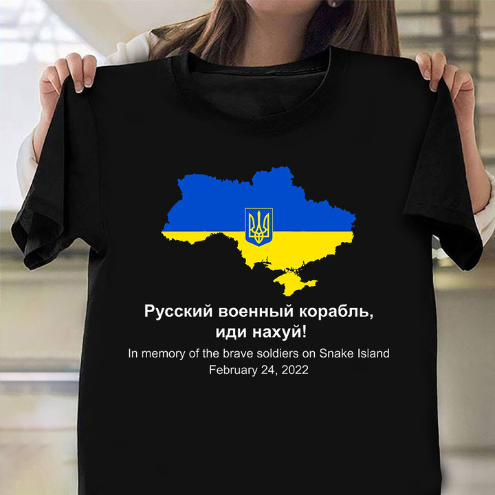 Ukraine T-Shirt In Memory Of The Brave Soldiers On Snake Island Stand And Support Ukraine Shirt