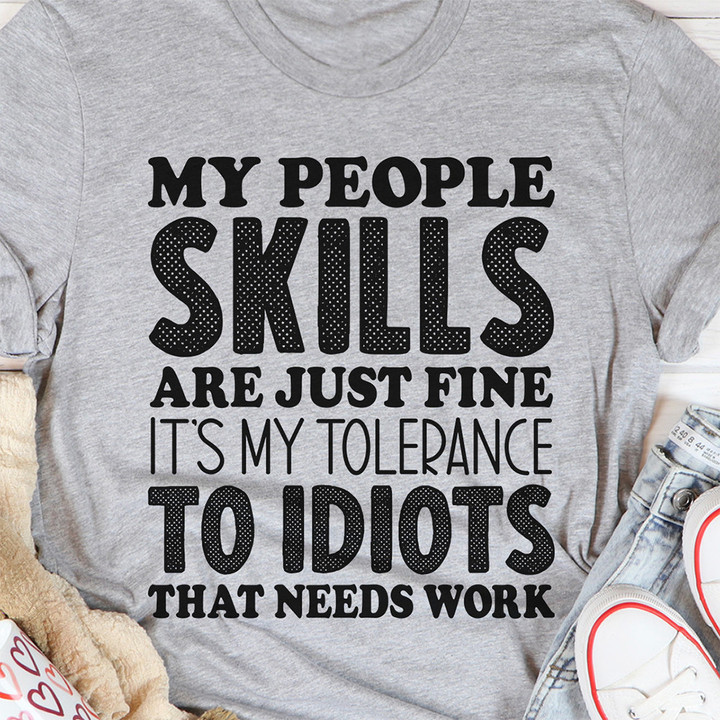 My People Skills Are Just Fine Shirt Sarcastic T-Shirts For Guys 2022 Gifts