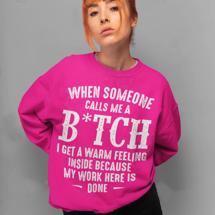 When Someone Call Me Bitch Hoodie With Funny Sarcasm Sayings Womens Hoodie