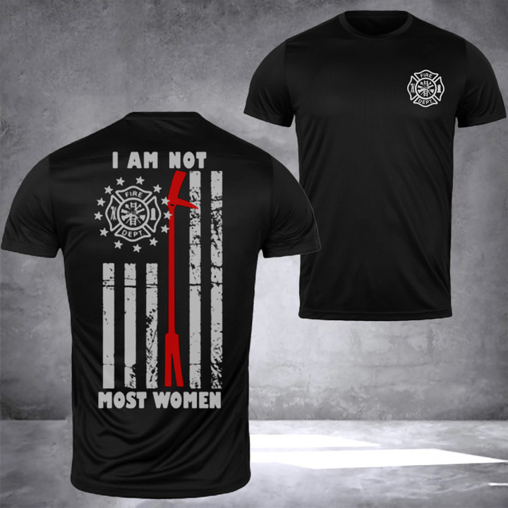 I'm Not Woman Firefighter Shirt Gifts For Female Firefighters Fireman Wife Ideas