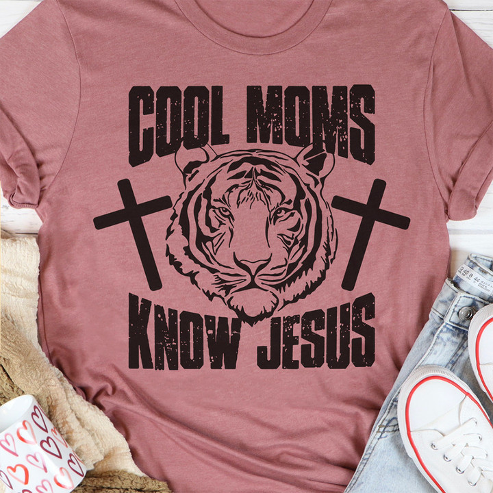 Tiger Cool Mom Know Jesus Womens Christian T-Shirt Apparel Mother's Day Gift Ideas