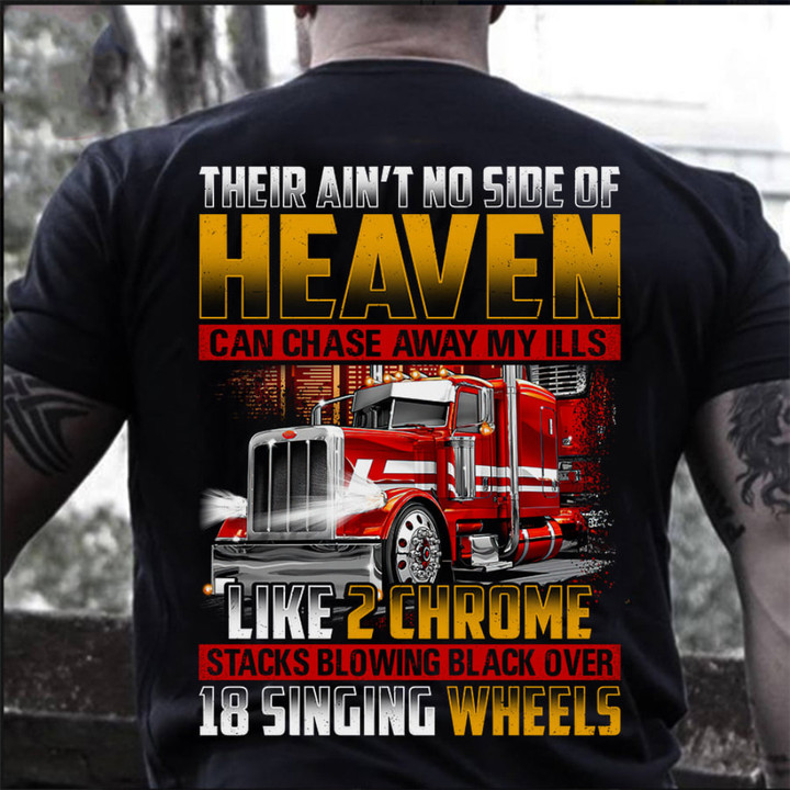 There Ain't No Side Of Heaven Trucker T-Shirt Mens Truck Driver Shirt Clothing