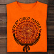 Every Child Matters Orange Shirt Day T-Shirt For 2023 September 30Th Canadian Apparel