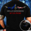 Indiana Hello Darkness My Old Friend Shirt Indiana Lover Skull Apparel First Fathers Day Gift