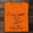 Orange Shirt Day T-Shirt Canadian Every Child Matters Shirt Clothing