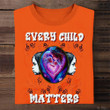Every Child Matters Shirt Canada Orange Shirt Day For Survivor Awareness Apparel