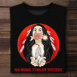No More Stolen Sisters Every Child Matters Hoodie Orange Shirt Day Canada Awareness Apparel