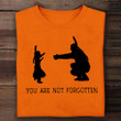 Every Child Matters You Are Not Forgotten Shirt Native Pride Orange Day Shirt Design