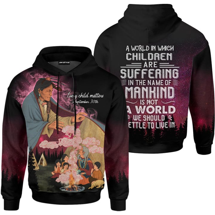 Every Child Matters September 30th Hoodie A World In Which Children Are Suffering
