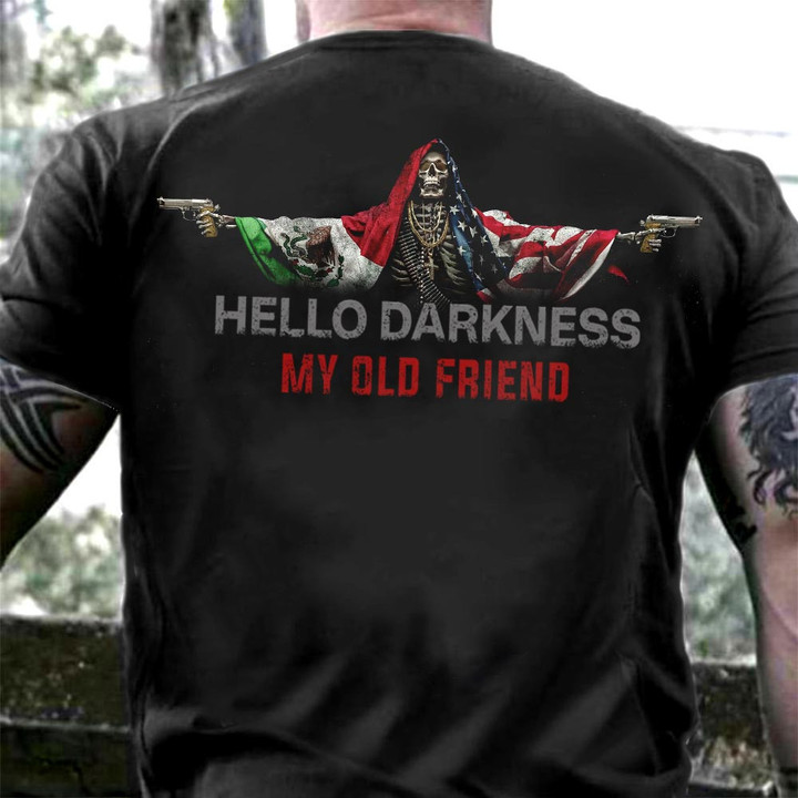 Mexican And USA Flag Skull Hello Darkness My Old Friend Shirt