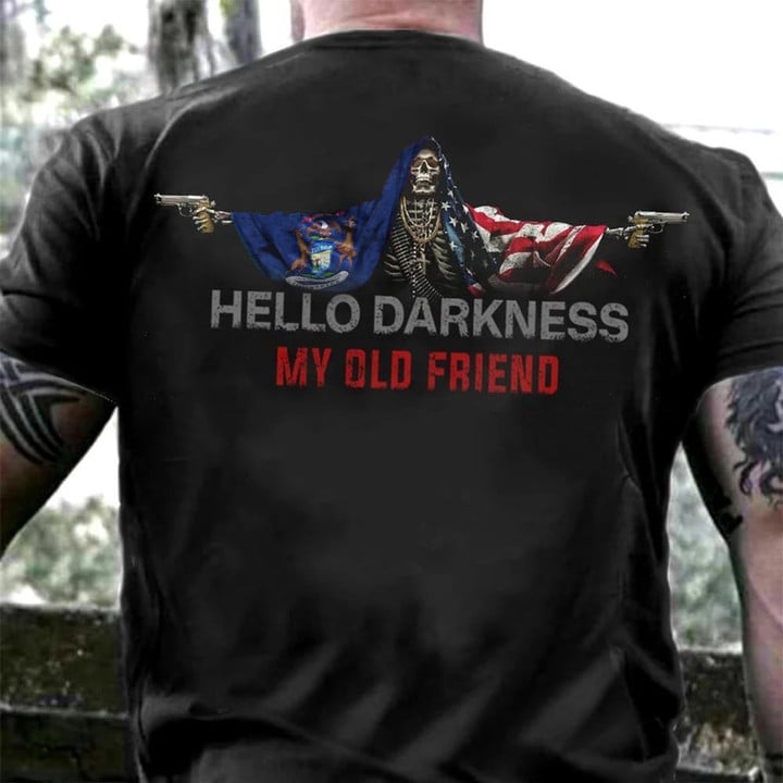 Michigan Hello Darkness My Old Friend Shirt Gun Michigan Lover Skull T-Shirt Father's Day Gifts