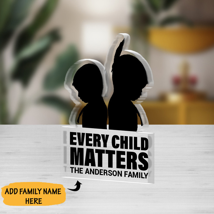 Personalized Every Child Matters Acrylic Plaque Crystal Keepsake Merchandise Custom Gifts