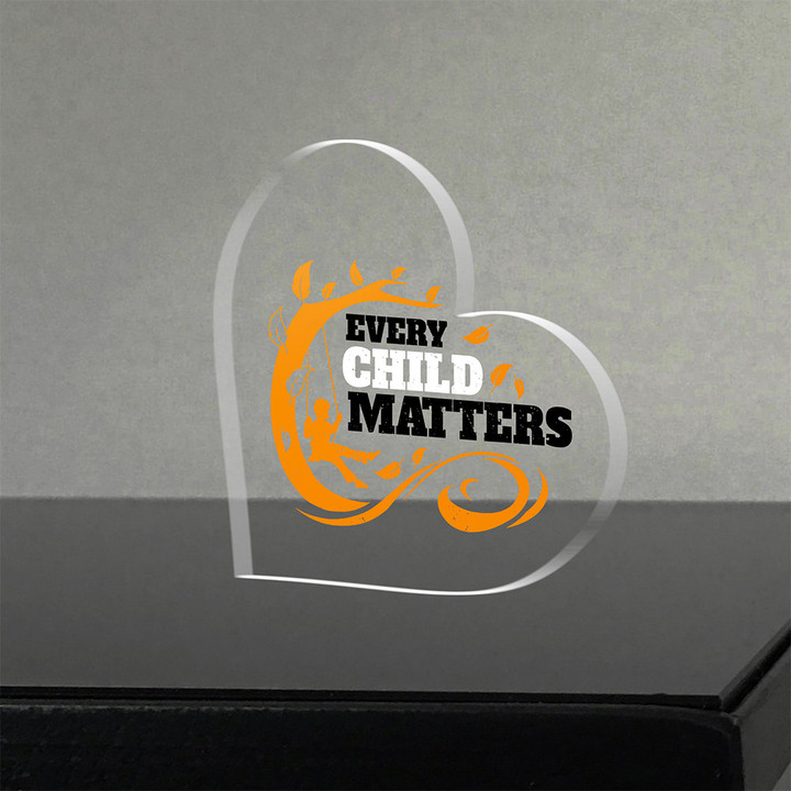Canada Every Child Matters Heart Acrylic Plaque Sept 30th Orange Day Crystal Heart Keepsake