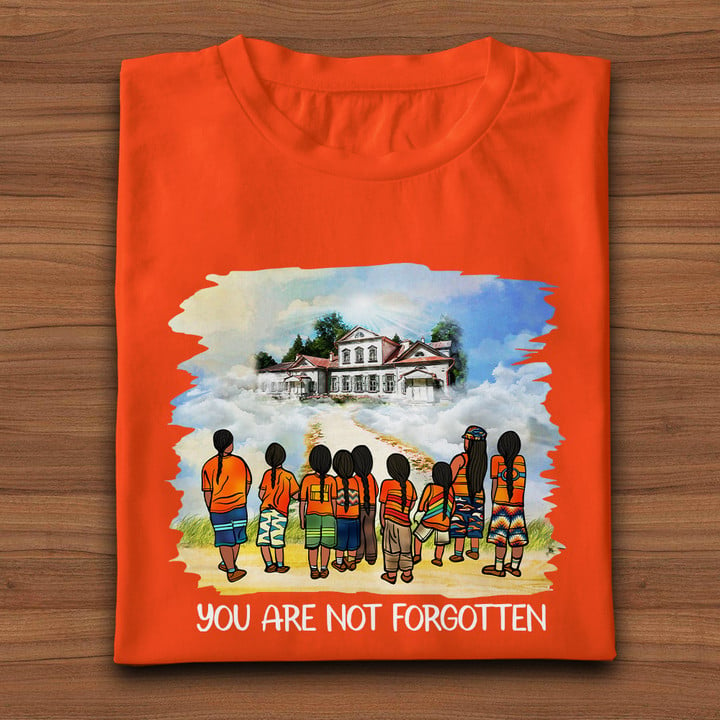 You Are Not Forgotten Every Child Matters Shirt Canada Remembering And Honouring For Children