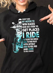 I Don't Ride My Motor To Win Races Shirt Cool Printed T-Shirts Best Gifts For Motorcycle Lovers