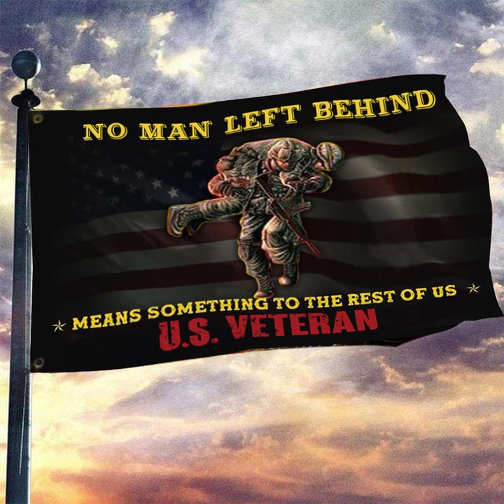 No Man Left Behind US Veteran Flag Honoring Our Veterans Patriotic Outdoor Decor
