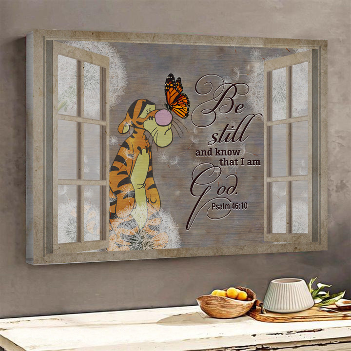 Tigger Disney Be Still And Know That I Am God Psalm 46:10 Poster Christian Wall Decor Gifts