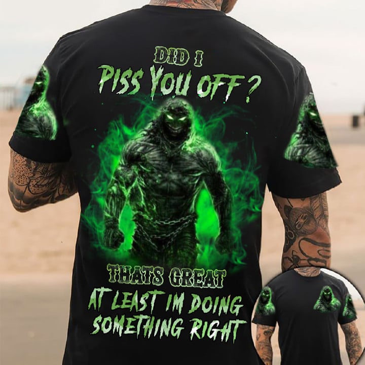 Green Shirt At Least Im Doing Something Right T-Shirt
