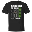 US Navy American By Birth Veteran By Choice Shirt Patriot Military Air Force Veteran Apparel