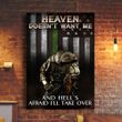 Soldier Thin Green Line Heaven Doesn't Want Me Poster Proud Military Army Veteran Decor Gift