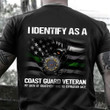 I Identify As A Coast Guard Veteran Shirt U.S Coast Guard Thin Green Line Flag Eagle Shirt