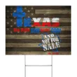 Texas One State Still Under God And Not For Sale Yard Sign Honor The Texas Flag For Christians